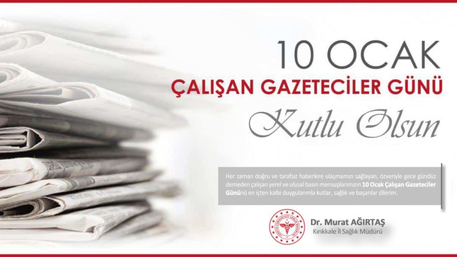 10 Ocak Çalışan Gazeteciler Günü Kutlu Olsun 