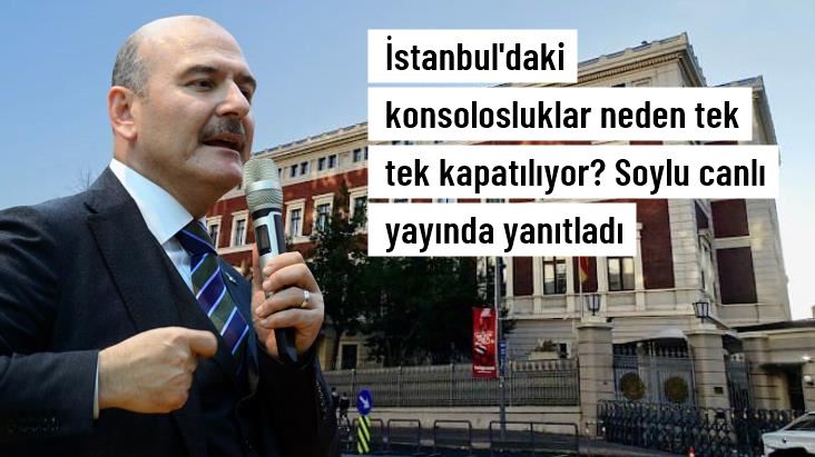 KONSOLOSLUKLARIN KAPATILMASINA SOYLU AÇIKLIK GETİRDİ.