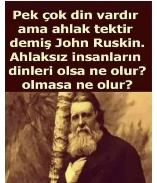 HANGİ DİNE MENSUP OLURSAN OL ÖNCE AHLAK GEREKİR!