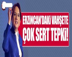 İYİ Parti Genel Başkanı Meral Akşener, Erzincan Ordu evinde yaşanan vahşete tepki gösterdi.