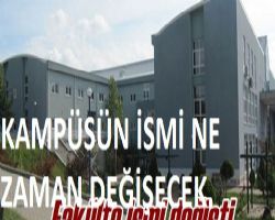 KIRIKKALE ÜNİVERSİTESİ KAMPÜSÜNÜN DE İSMİ DEĞİŞECEK Mİ?