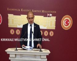 KIRIKKALE MİLLETVEKİLİ AHMET ÖNAL BASIN AÇIKLAMASI YAPTI.