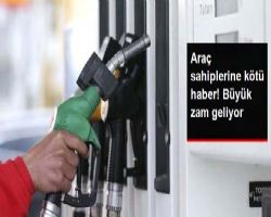 MOTORİNLE ÇALIŞAN ARAÇ SAHİPLERİNE KÖTÜ HABER MOTORİNE BÜYÜK ZAM GELİYOR.