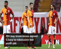 GALATASARAY'DA PSV MAÇINA SAYILI GÜNLER KALA İKİ FUTBOLCU KRONA VÜRÜS'E YAKALANDI.